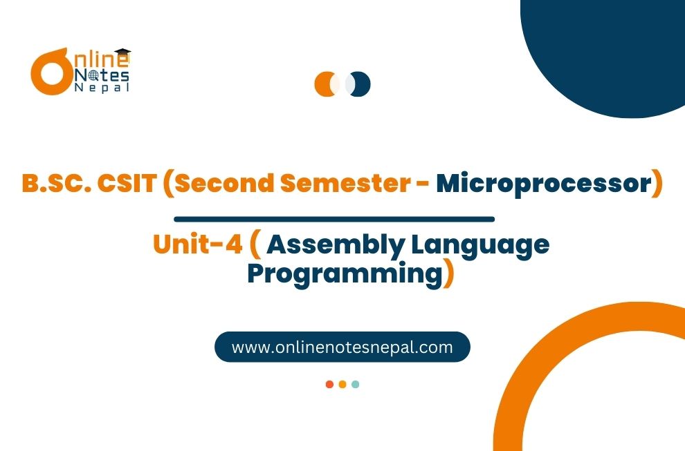 Unit 4: Assembly Language Programming